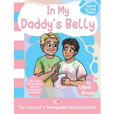 (英文圖書)In My Daddy's Belly: The story of a Transgender Dad giving Birth 精裝版, Bigger Picture Books, 英文