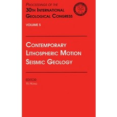 (英文圖書) Contemporary Lithospheric Motion Seismic Geology: Proceedings of the 30th International Geolo... 精裝版, CRC Press, 英文