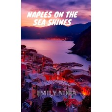(英文圖書) Naples on the sea shines 平裝版, Independently Published, 英文