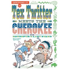 (英文圖書) Tex Twitter meets the Cherokee 平裝版, Markosia Enterprises, 英文