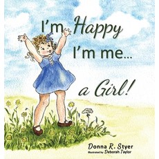 (英文圖書)I'm Happy I'm Me... A Girl! 精裝版, Year of the Book Press, 英文
