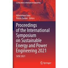 (英文圖書) Proceedings of the International Symposium on Sustainable Energy and Power Engineering 2021: ... 精裝版, Springer, 英文