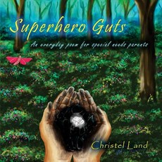 (英文圖書) Superhero Guts: an Everyday Poem for Special Needs Parents 平裝版, Createspace Independent Pub..., 英文