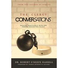 The Clergy Conversations: Dealing Practically with the Person Behind The Pulpit 平裝版, Bk Royston Publishing, 英文