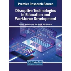(英文圖書) Disruptive Technologies in Education and Workforce Development 精裝版, IGI Global, 英文