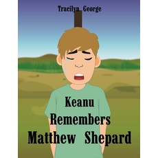 (英文圖書)Keanu Remembers Matthew Shepard 平裝版, Clydesdale Books, 英文
