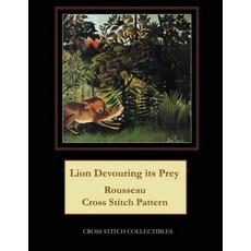 (英文圖書) Lion Devouring its Prey: Rousseau Cross Stitch Pattern 平裝版, Independently Published, 英文