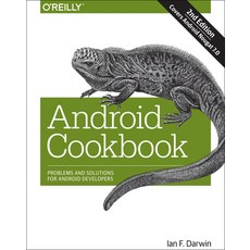 Android Cookbook: Problems and Solutions for Android Developers, Oreilly & Associates Inc
