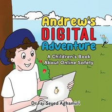 (英文圖書)Andrew's Digital Adventure: A Children's Book About Online Safety 平裝版, House of Hope Counselling a..., 英文