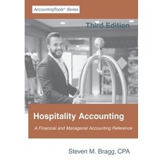 Hospitality Accounting: Third Edition 平裝版, Accountingtools, Inc., 英文