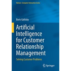 (英文圖書) Artificial Intelligence for Customer Relationship Management: Solving Customer Problems 平裝版, Springer, 英文