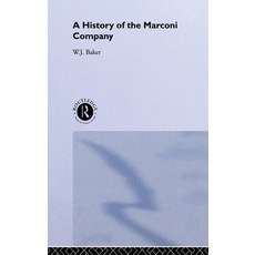 (英文圖書) A History of the Marconi Company 1874-1965 精裝版, Routledge, 英文