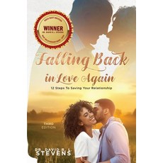 (英文圖書) Falling Back in Love Again: 12 Steps To Saving Your Relationship 平裝版, Prominent Books Edge LLC, 英文
