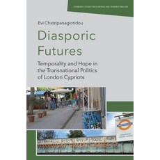 (英文圖書) Diasporic Futures: Temporality and Hope in the Transnational Politics of London... 精裝版, Edinburgh University Press, 英文