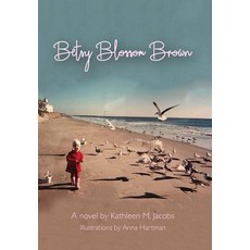 (英文圖書)Betsy Blossom Brown 精裝版, Little Creek Books, 英文