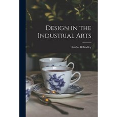 (英文圖書) Design in the Industrial Arts 平裝版, Hassell Street Press, 英文