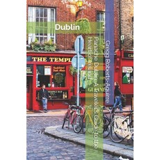 (英文圖書) Panache Dublin: A Traveler's Guide to the Heart of Ireland 平裝版, Independently Published, 英文