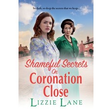 (英文圖書) Shameful Secrets on Coronation Close 平裝版, Boldwood Books Ltd, 英文