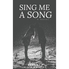 Sing Me a Song 平裝版, Independently Published, 英文