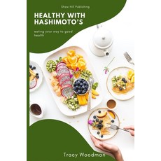 (英文圖書) Healthy With Hashimoto's 平裝版, Shaw Hill Publishing, 英文