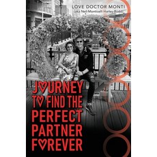 (英文圖書) Journey To Find The Perfect Partner Forever 平裝版, Prime Seven Media, 英文