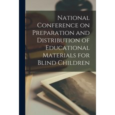(英文圖書) National Conference on Preparation and Distribution of Educational Materials for Blind Children 平裝版, Hassell Street Press, 英文
