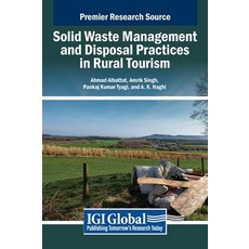 (英文圖書) Solid Waste Management and Disposal Practices in Rural Tourism 精裝版, IGI Global, 英文
