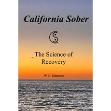 (英文圖書) California Sober: The Science of Recovery 平裝版, Svdc Industries, 英文