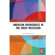 American Divergences in the Great Recession 精裝版, Routledge, 英文