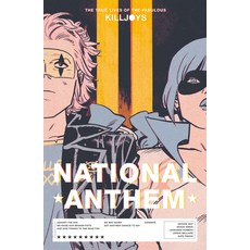 The True Lives of the Fabulous Killjoys: National Anthem 平裝版, Dark Horse Books, 英文