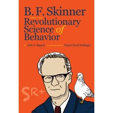 (英文圖書) B. F. Skinner and the Revolutionary Science of Behavior 平裝版, Hjh Publishing, 英文