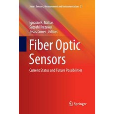 (英文圖書) Fiber Optic Sensors: Current Status and Future Possibilities 平裝版, Springer, 英文