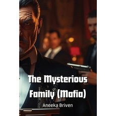 (英文圖書) The Mysterious Family (Mafia) 平裝版, Aneeka Briven, 英文