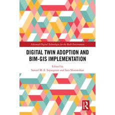 (英文圖書) Digital Twin Adoption and Bim-GIS Implementation 精裝版, Routledge, 英文