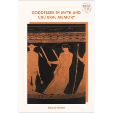 Goddesses in Myth and Cultural Memory 精裝版, T&T Clark, 英文