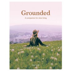 Grounded: Slow Grow Make Do: A Companion for Slow Living 平裝版, Hardie Grant Books, 英文