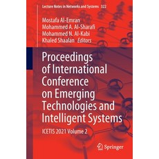 (英文圖書) Proceedings of International Conference on Emerging Technologies and Intelligent Systems: Ice... 平裝版, Springer, 英文