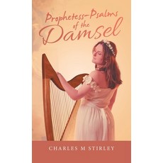 (英文圖書)Prophetess-Psalms of the Damsel 精裝版, WestBow Press, 英文