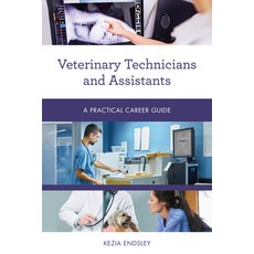 Veterinary Technicians and Assistants: A Practical Career Guide 平裝版, Rowman & Littlefield Publishers, 英文