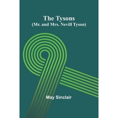 (英文圖書)The Tysons (Mr. and Mrs. Nevill Tyson) 平裝版, Alpha Edition, 英文