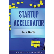Startup Accelerator in a Book 平裝版, Independently Published, 英文