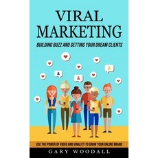 (英文圖書) Viral Marketing: Building Buzz and Getting Your Dream Clients (Use the Power of Video and Vir... 平裝版, Jordan Levy, 英文