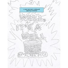 (英文圖書) Well It's A Well (A comic book about a wishing well appearing in Grantham) 平裝版, Alana Beck, 英文
