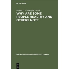 (英文圖書) Why Are Some People Healthy and Others Not?: The Determinants of Health of Populations 精裝版, de Gruyter, 英文