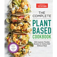 (英文圖書) The Complete Plant-Based Cookbook: 500 Inspired Flexible Recipes for Eating Well Without Meat 平裝版, America's Test Kitchen, 英文