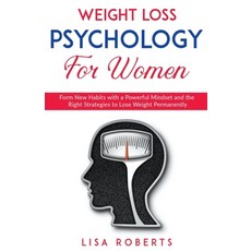 (英文圖書) Weight Loss Psychology For Women 平裝版, Lisa Roberts, 英文