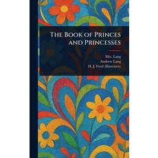 (英文圖書)The Book of Princes and Princesses 精裝版, Anson Street Press, 英文