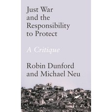 (英文圖書) Just War and the Responsibility to Protect: A Critique 精裝版, Bloomsbury Publishing PLC, 英文
