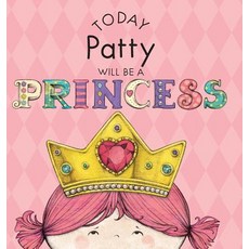 (英文圖書)Today Patty Will Be a Princess 精裝版, Andrews McMeel Publishing, 英文