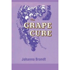 The Grape Cure 平裝版, Snowballpublishing.com, 英文
